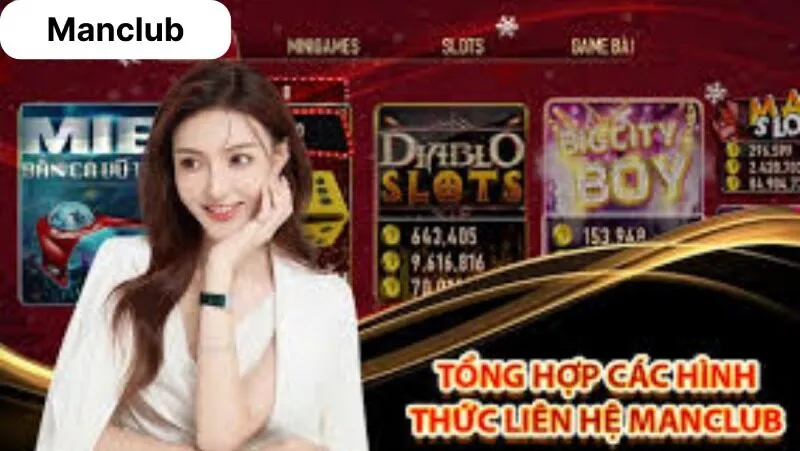 Liên hệ Manclub nhanh chóng, dễ dàng giúp anh em trải nghiệm game hay