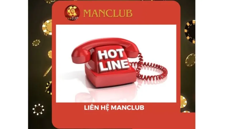 Liên hệ Manclub qua hotline rất phổ biến